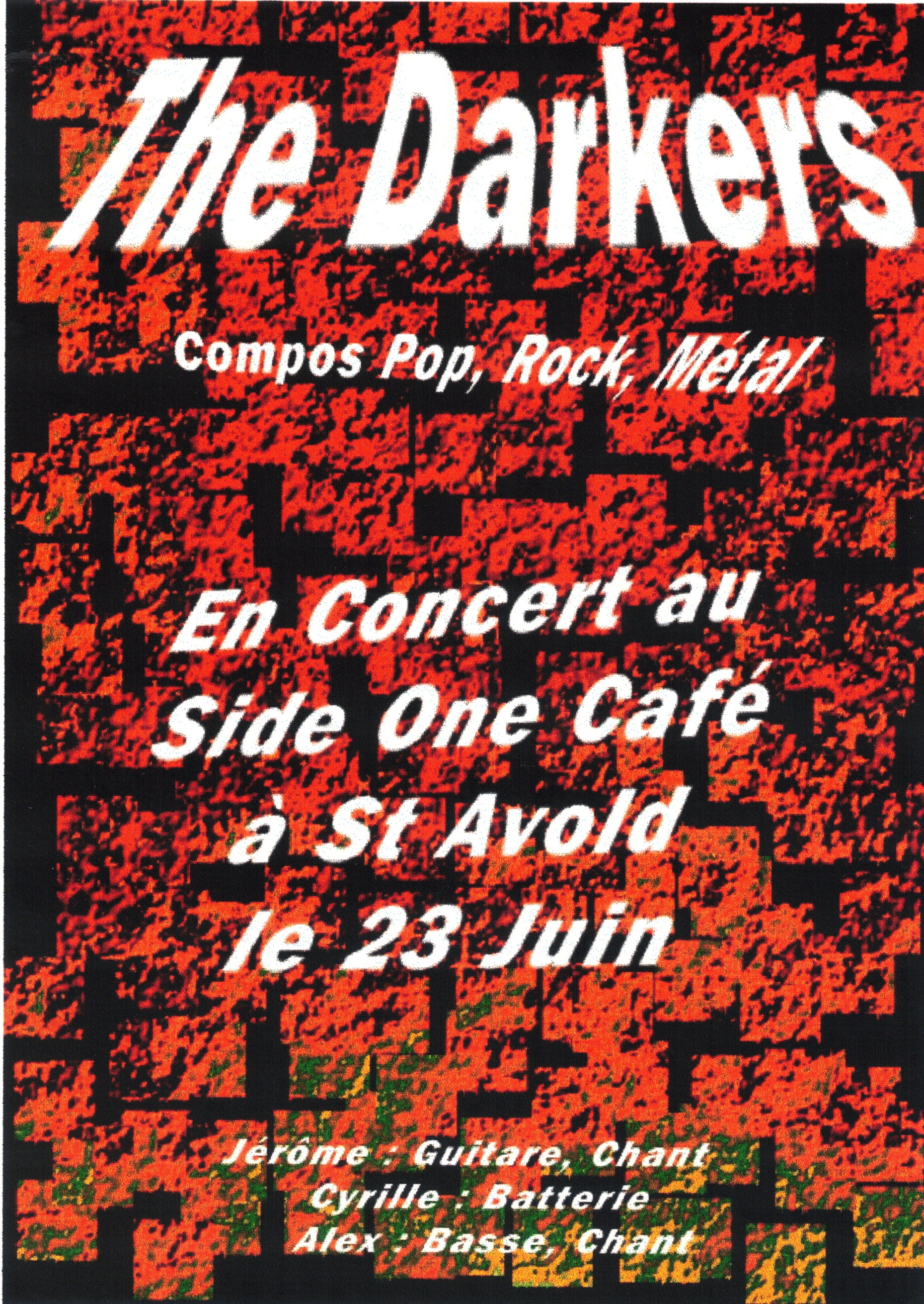 Affiche indiquant un concert du groupe The Darkers